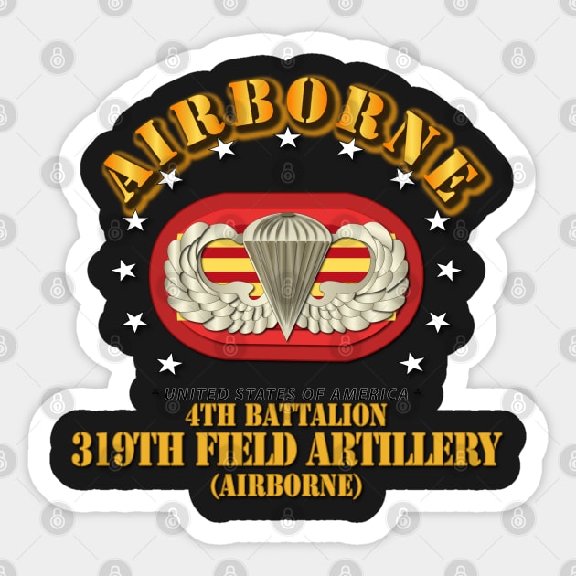 4th Bn 319th Field Artillery Rgt - Airborne w Oval Sticker by twix123844